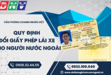 Quy trình đổi giấy phép lái xe cho người nướ ngoài