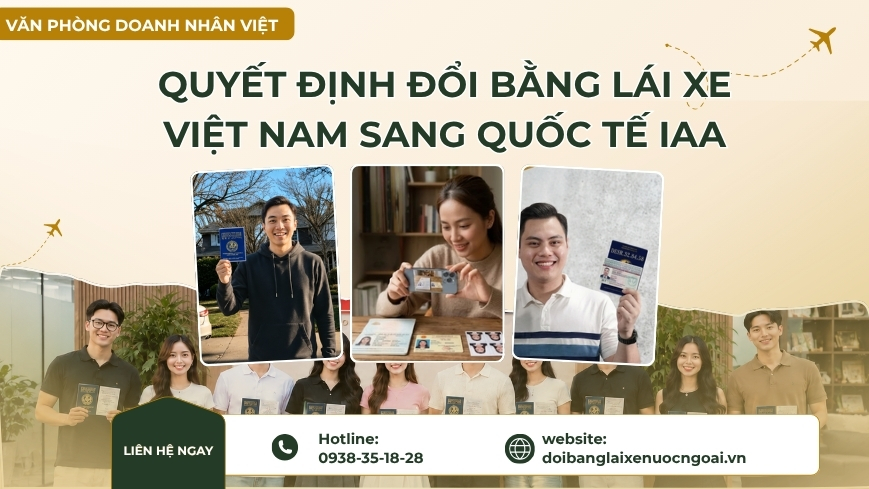 Quyết định đổi bằng lái xe Việt Nam sang quốc tế IAA