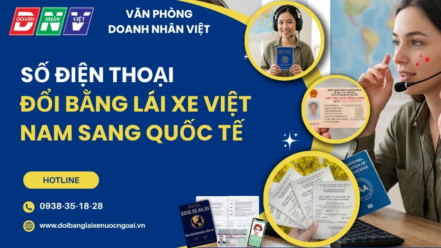 Số điện thoại đổi bằng lái xe Việt Nam sang quốc tế
