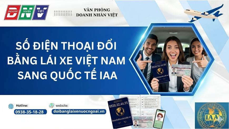 Số điện thoại đổi bằng lái xe Việt Nam sang quốc tế IAA