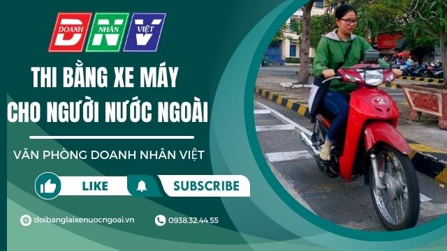 Thi bằng xe máy cho người nước ngoài