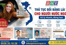 Thủ tục đổi bằng lái xe cho người nước ngoài