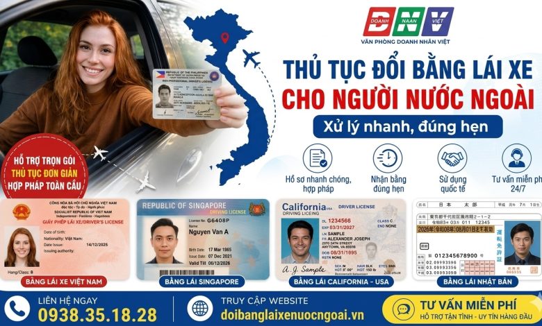 Thủ tục đổi bằng lái xe cho người nước ngoài