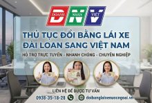 Thủ tục đổi bằng lái xe Đài Loan sang Việt Nam