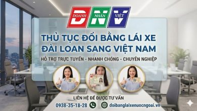 Thủ tục đổi bằng lái xe Đài Loan sang Việt Nam