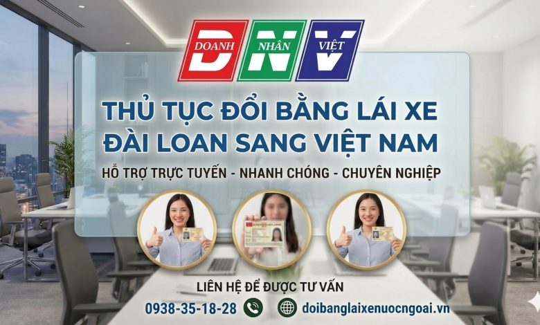 Thủ tục đổi bằng lái xe Đài Loan sang Việt Nam