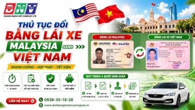 Thủ tục đổi bằng lái xe Malaysia sang Việt Nam