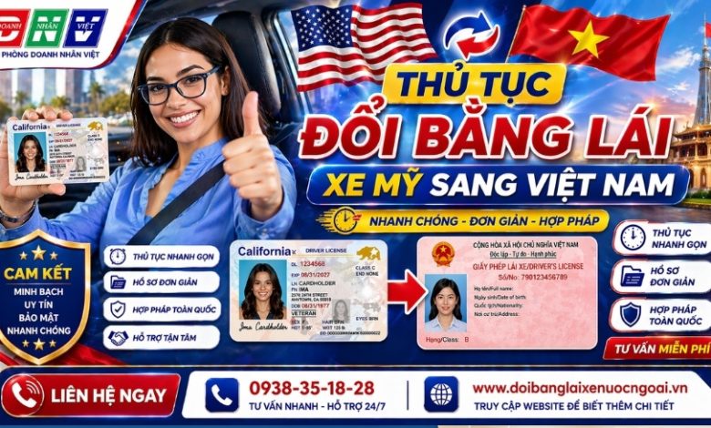 Thủ tục đổi bằng lái xe Mỹ sang Việt Nam