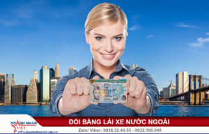 Thủ tục đổi bằng lái xe nước ngoài