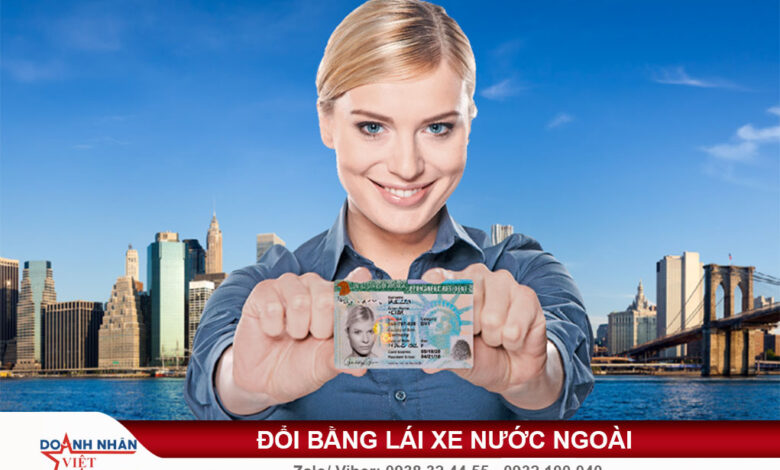 Thủ tục đổi bằng lái xe nước ngoài