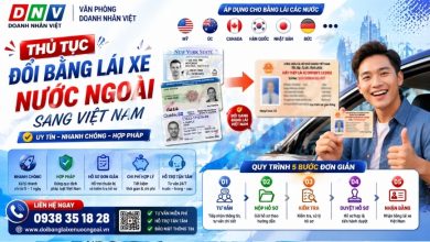 Thủ tục đổi bằng lái xe nước ngoài sang Việt Nam