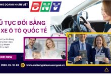 Thủ tục đổi bằng lái xe ô tô quốc tế