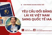 Yêu cầu đổi bằng lái xe Việt Nam sang quốc tế IAA