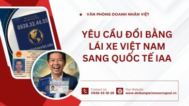 Yêu cầu đổi bằng lái xe Việt Nam sang quốc tế IAA
